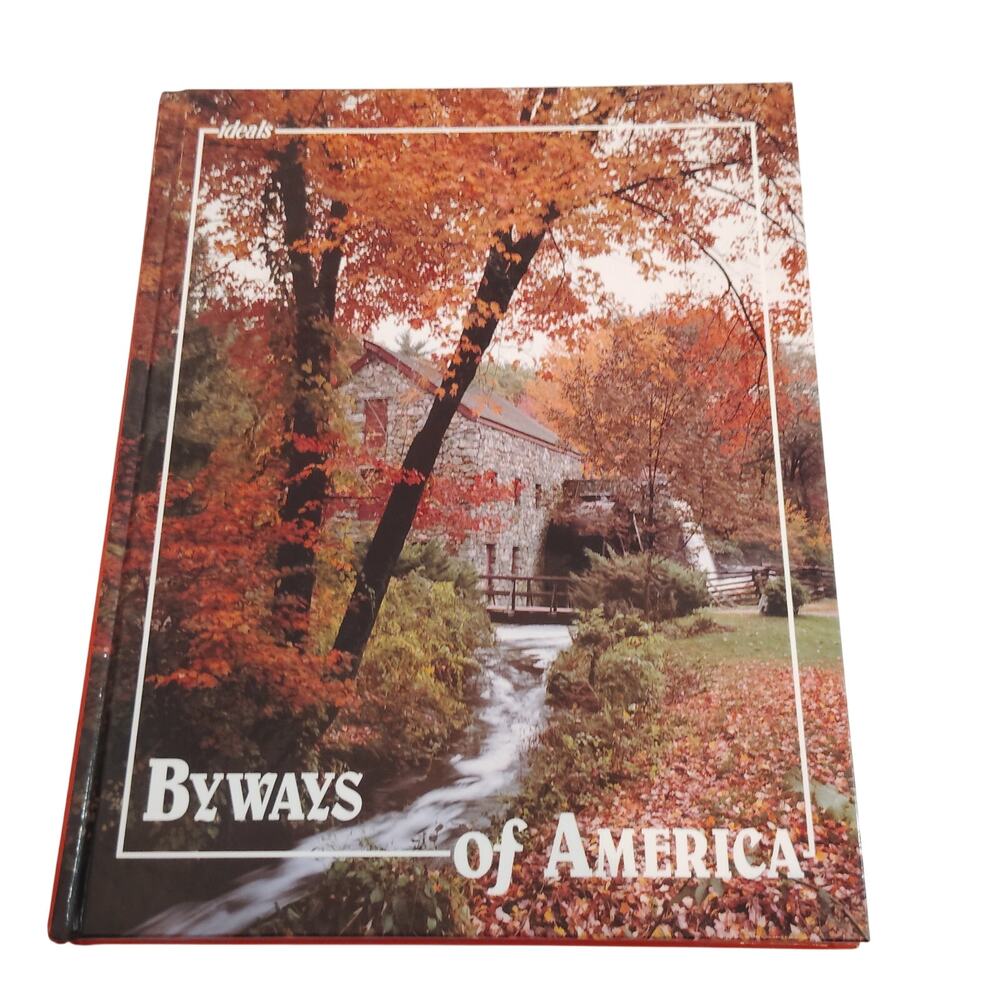 Byways of America - Ideals Publications 1993 Hardcover Book - Autumnal Scene
